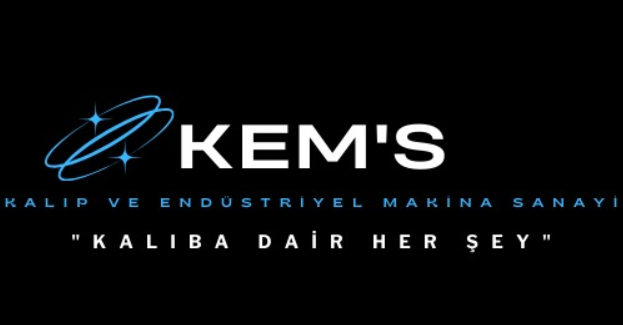 KEM'S                       KALIP VE ENDÜSTRİYEL MAKİNA SANAYİ